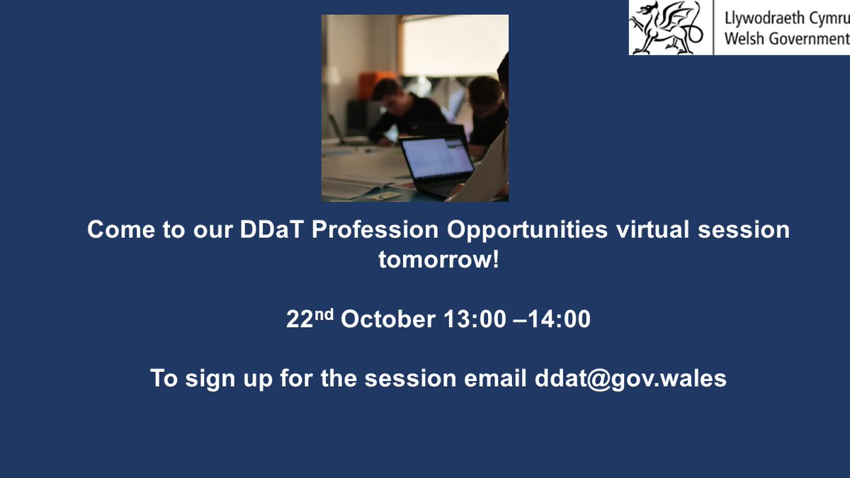 CDOLlywCymru's tweet photo. Weโre excited about our first DDaT Profession Opportunities session tomorrow. If youโre interested in hearing more about working with us, upcoming opportunities and how to apply, register for tomorrowโs session by emailing ddat@gov.wales https://t.co/ZRLyzHWga1
