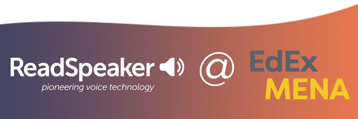 ReadSpeaker's tweet photo. In exactly one month we will be at #EdExMENA in Dubai! Yassir Abbassi will be showing how educators can quickly and easily integrate text to speech to address #accessibility requirements and make courses more engaging. Our booth will be featuring a few surprises, don't miss out! https://t.co/8eNbVb66PS