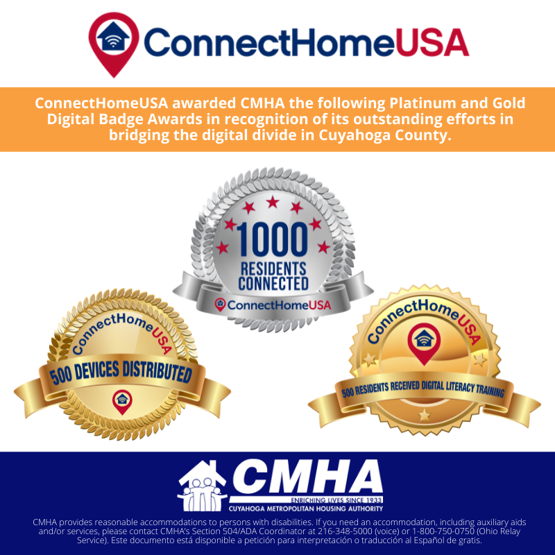 CuyahogaHousing's tweet photo. ConnectHomeUSA awarded CMHA Platinum and Gold Digital Badge Awards in recognition of its outstanding efforts in bridging the digital divide in Cuyahoga County. We thank our community partners for their continued support and look forward to another great year! #ConnectHome https://t.co/Z0lJQT70Mz