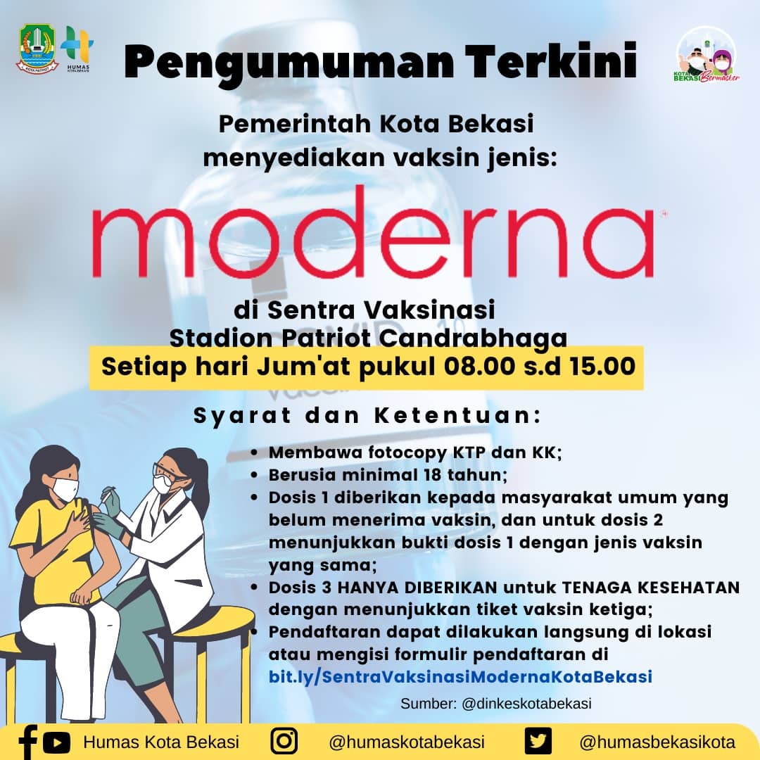 Kini tersedia vaksin Moderna di Sentra Vaksinasi Stadion Candrabhaga (Gate 10) setiap hari Jum'at pukul 08.00 s.d 15.00 untuk Dosis 1 dan 2 serta Dosis 3 HANYA UNTUK Tenaga Kesehatan. Cek S&amp;K yang tertera di pict di bawah ini

#vaksinamandanhalal 
#salampatriot 
#humaskotabekasi
