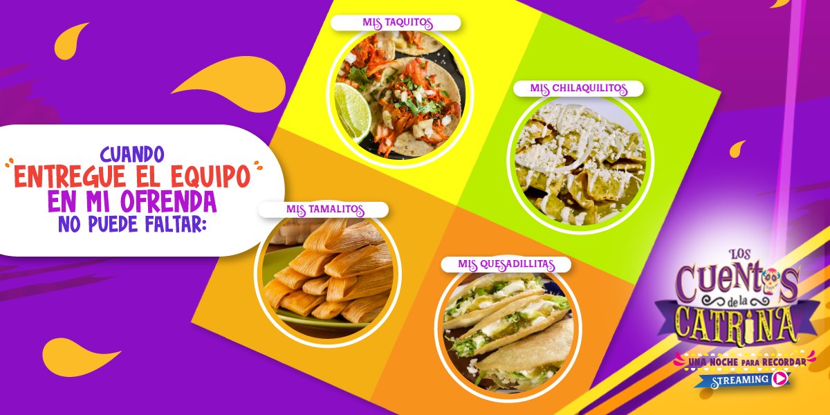 Queremos saber: cuando te toque “entregar el equipo”, ¿Qué platillo no puede faltar en tu Ofrenda?