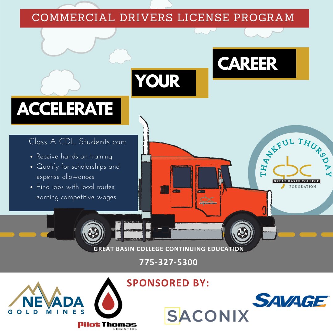 GBC_Foundation's tweet photo. Thankful Thursday shoutout to the CDL Consortium members who have helped make the CDL Class A program a success! This program helps students achieve a new career, and produce more workers to fill the industry need for qualified drivers. Call 775-327-2380 https://t.co/e5ZfsbKltt