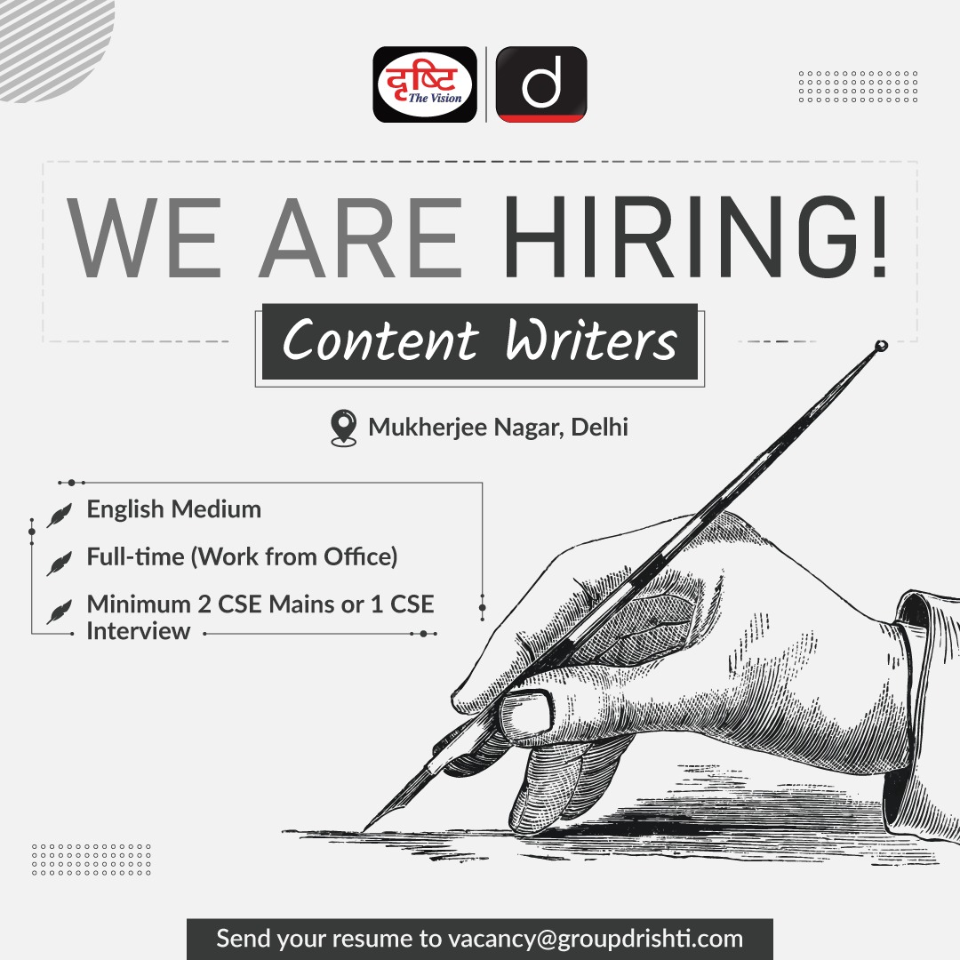drishtiiaseng's tweet image. Golden opportunity to join Drishti IAS as a Content Writers.
We are looking for highly motivated and passionate candidates for our English Content team.
Send your resume to vacancy@groupdrishti.com
#Hiring #ContentDeveloper #Jobs #DrishtiIASEnglish #DrishtiIAS #UPSCJobs
