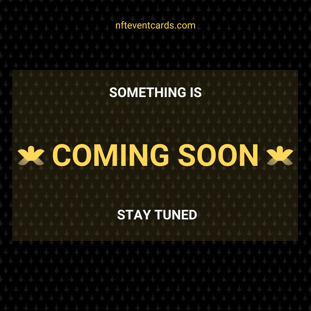 nfteventcards's tweet photo. 🔥 Something awesome is coming soon. 🔥
-
- 
👀Stay tuned 👀
#nfteventcards #nftcards #nftdigitalcards #nftcollectingcards #nfts #nft #digitalart #newnft #art #cryptoart #artist #raredigitalart #uniquedigitalart #artoftheday #cryptoartist https://t.co/Z72EE7y2CB