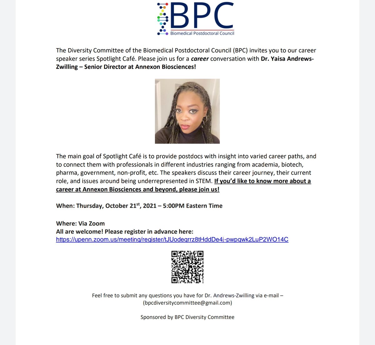 PennPPA's tweet photo. The Diversity Committee of BPC invites you to our career speaker series Spotlight Café Dr. Yaisa Andrews-Zwilling – Senior Director at Annexon Biosciences!
Thursday, October 21, 5:00pm
Zoom link:
https://t.co/QKJ6M1LR9t
#upenn #upennbpc #spotlightcafe
@MonellSc @CHOP_Postdocs https://t.co/rBgdqEAW3u