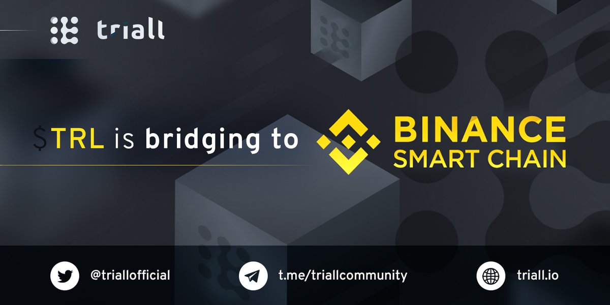 TRL is bridging to BSC 🌉

Triall's vision has always been to build a multi-chain ecosystem. Therefore, we’re excited to announce that $TRL will bridge to <a href="/BinanceChain/">Binance Chain</a>

The launch of the #tokenbridge will coincide with a #DEX listing and is planned for the first half of November