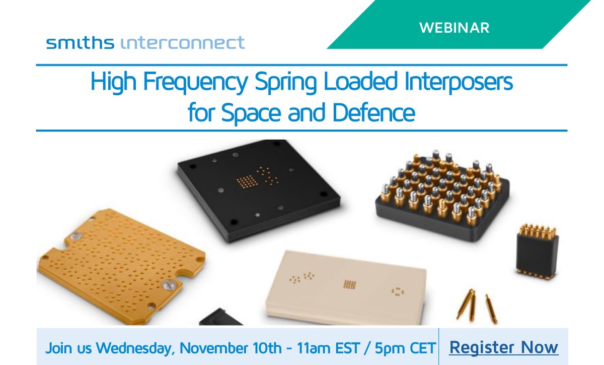 smithsinterconn's tweet photo. Our #technologyexperts will be leading our next #webinar about #highfrequency Interposers for the #Space & #Defense markets on Nov 10th
Join them and learn how #SpringProbe #Interposers can be designed following the emerging technologies
Register for free: https://t.co/DemlSHDLfj https://t.co/lA0QkX8sIe
