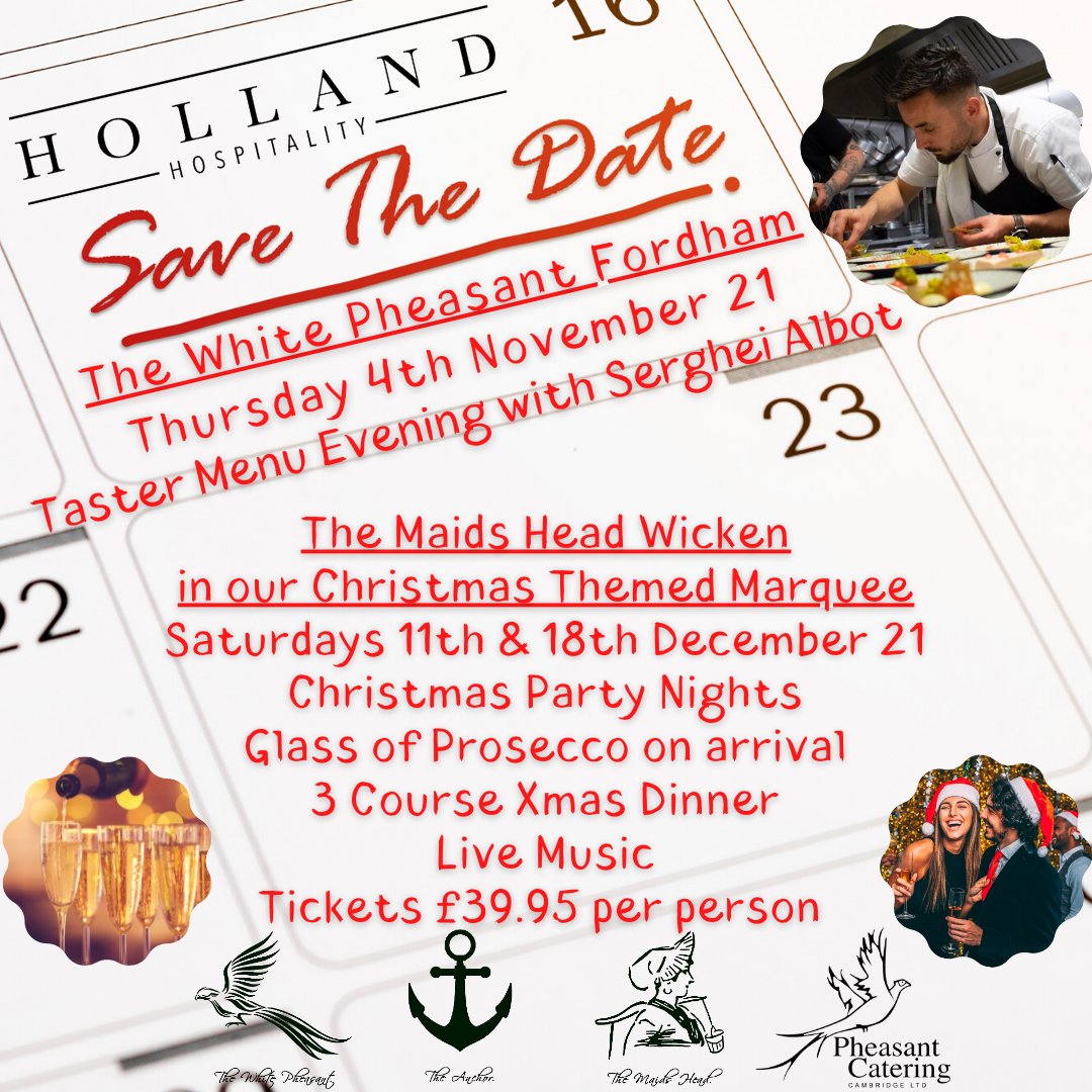 #savethedates A few exciting dates for you to add to your diaries for <a href="/whitepheasant/">The White Pheasant</a> &amp; <a href="/maidsheadwicken/">The Maids Head</a> ☺More Details coming very soon #watchthisspace ...

#tasterevening with @sergheialbot 

🎅#christmas #party 🥳 nights #prosecco 🥂 #livemusic &amp; 3 course #xmas dinner.