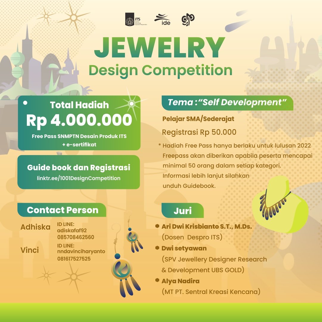 1001ide_its's tweet photo. [💎Jewelry Design Competition💎]

Hai sobat Designers!🙌🏽
Ada kabar baik nih buat kalian semua!! 1001 IDE 2021 proudly present✨

Jewelry Design Competition dengan tema  “Self Development” https://t.co/LO30tODcbk