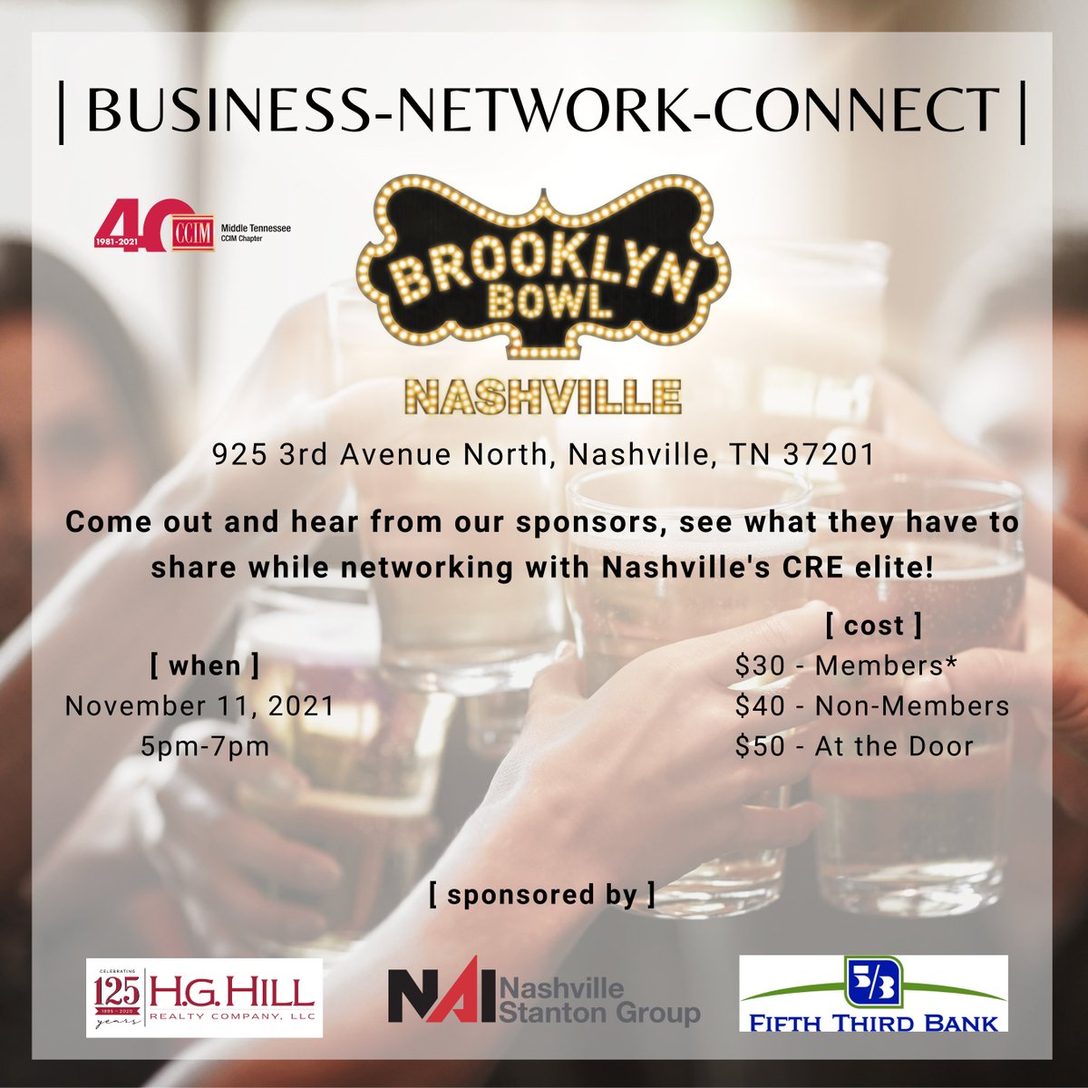 MidTNCCIM's tweet photo. Sign up now for Middle Tennessee CCIM Chapter's next networking event at Brooklyn Bowl on November 11th from 5-7pm!

Register here: https://t.co/4excIMVEF2 https://t.co/l5jtE8Oqdc