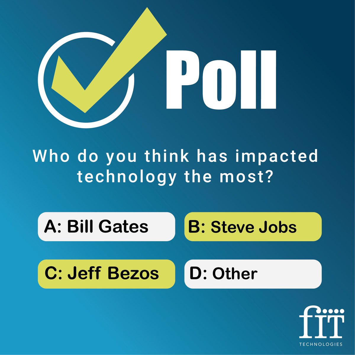 FITtech's tweet photo. Discuss in the comments who you think has had the greatest impact on technology. 🧑💻 #FITpoll https://t.co/QYVVBIEf6K