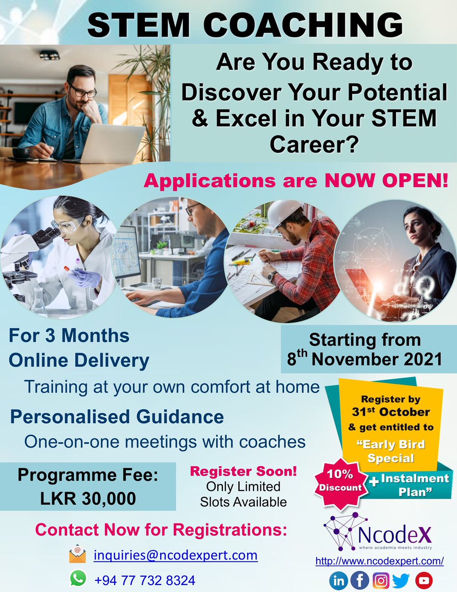 STEM Coaching Services for the 𝙛𝙞𝙧𝙨𝙩 𝙩𝙞𝙢𝙚 in SL

𝗥𝗲𝗴𝗶𝘀𝘁𝗲𝗿 𝗻𝗼𝘄 𝘁𝗼 𝗿𝗲𝗰𝗲𝗶𝘃𝗲 𝘆𝗼𝘂𝗿 𝗲𝗮𝗿𝗹𝘆-𝗯𝗶𝗿𝗱 𝘀𝗽𝗲𝗰𝗶𝗮𝗹!

Pay 𝐨𝐧𝐥𝐲 LKR 13,500 now and reserve your slot! 
#ncodex #STEM #Coaching #online #personalised #careerdevelopment #skilled