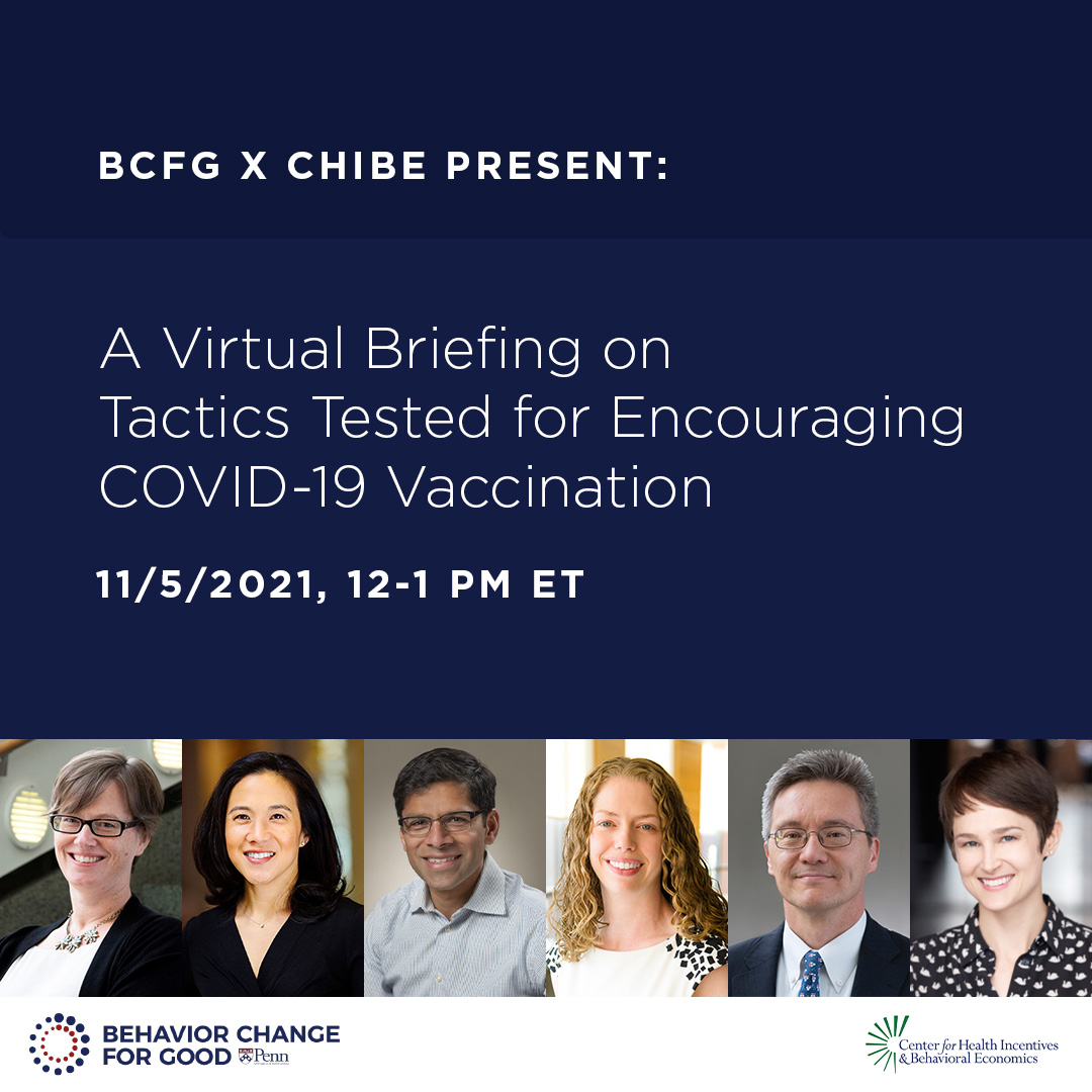 Join us on Friday, 11/5 from 12-1 PM ET for a virtual briefing on the latest behavioral science research on encouraging COVID-19 vaccination from BCFG and <a href="/PennCHIBE/">Penn Center for Health Incentives+Behavioral Econ</a>. All are welcome! Register here: bit.ly/3mVcx8l
