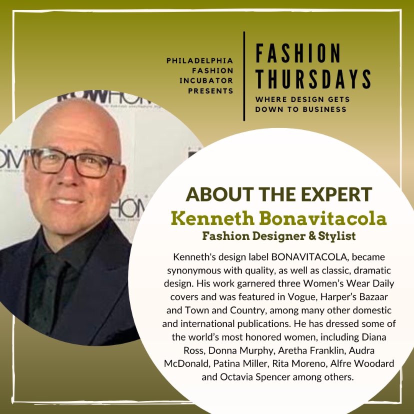 PhilaIncubator's tweet image. Learn more about today’s impressive Fashion Thursdays speaker Kenneth Bonavitacola! Kenny worked in the fashion industry for over 50 years and as a custom designer for stars including Aretha Franklin and Diana Ross. Sign up for today’s session at 11AM at our link in bio!