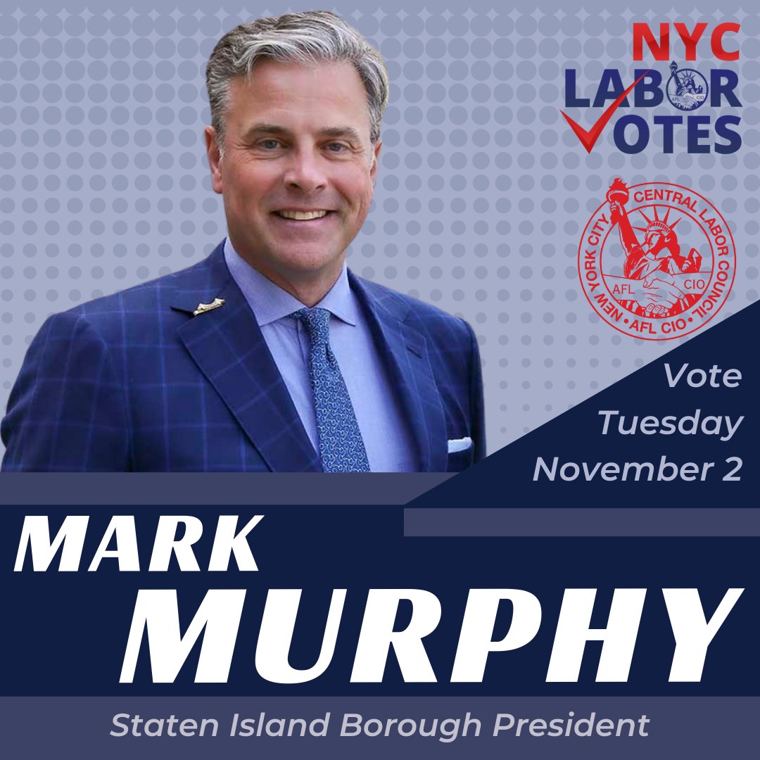 NYCLaborVotes's tweet photo. The @CentralLaborNYC is proud to endorse @MurphyforSI for Staten Island Borough President! 

Get out and cast your vote early from Sat, Oct 23 - Sun, Oct 31; or on Election Day: Tues, Nov 2! 

More info here: https://t.co/Moc7KcXy1i 

#NYCLaborVotes https://t.co/LtpAZnkZU2