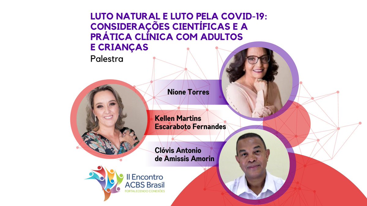 A Nione Torres, Kellen Fernandes e o Clóvis Amorin estarão conosco no II Encontro da ACBS Brasil - Fortalecendo Conexões! 
👉Inscrições no site: eventos.acbs.com.br