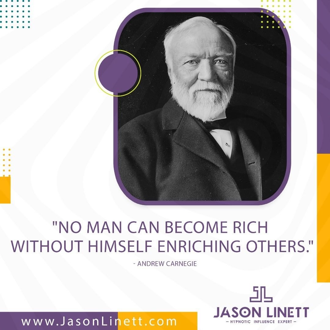JasonLinett's tweet photo. "No man can become rich without himself enriching others." - Andrew Carnegie
#jasonlinett #hypnoticinfluence #business #hypnoticlanguage #empoweryourbusiness #businessinfluencesystemsprogram #hypnoticinfluenceexpert #professionalhypnotist https://t.co/GxXlGTyKIn