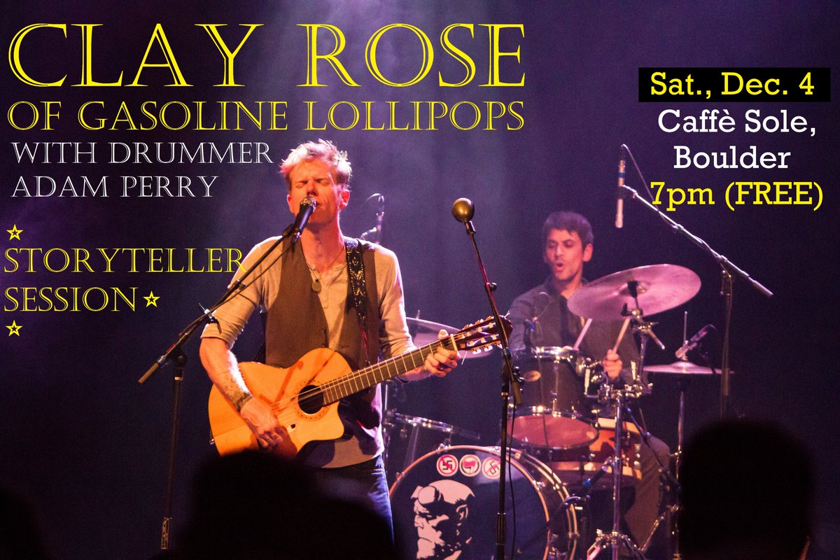 Saturday, December 4 at <a href="/caffesole/">Caffe Sole</a> in #Boulder, our very own Clay Rose will play an intimate two-set acoustic performance. Accompanied by drummer Adam Perry, Clay will tell the stories behind many of his original songs....