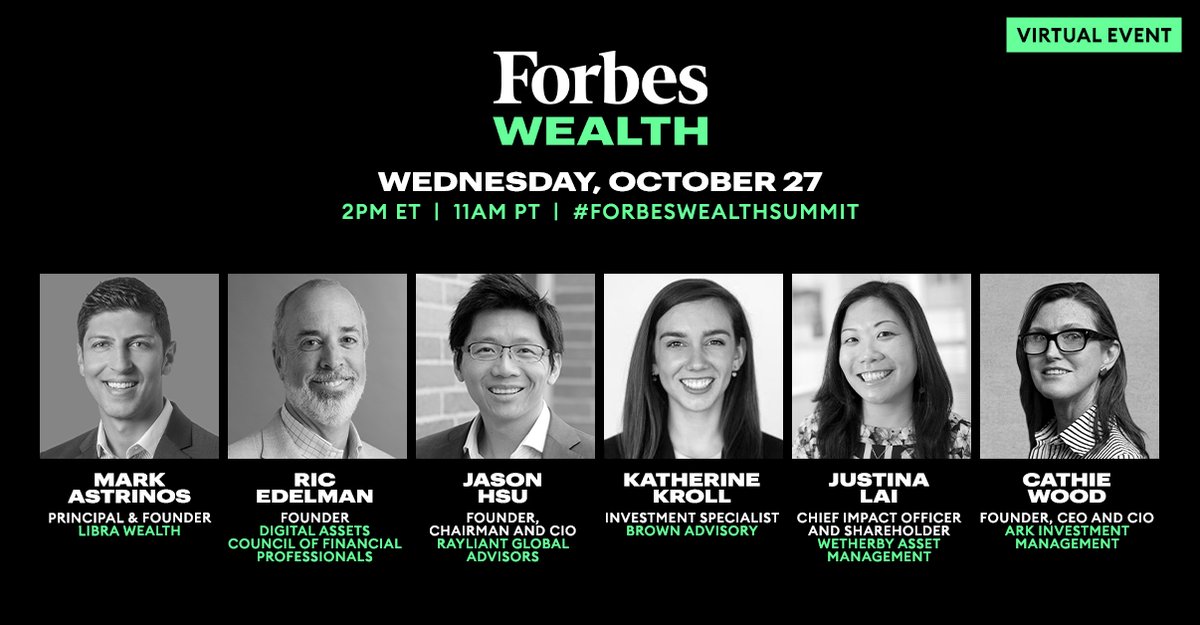 Forbes's tweet photo. Join us on 10/27 for the 2021 @Forbes Wealth Summit where you will hear from top tier #investment executives as they explore potential growth sectors including #healthcare, #cryptocurrency, #energy and space #entrepreneurship. Sign up at no cost today! https://t.co/KEu110ANEf https://t.co/IJ8fh9n4WC