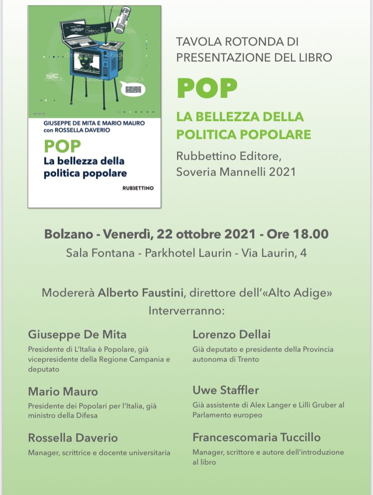 Meseuro1's tweet photo. 📍Domani 22 Ottobre alle ore 18.00 presso il Parkhotel Laurin di Bolzano,
Ci sarà la presentazione del nuovo libro-intervista a due voci di @MarioMauro e @GiuseppeDeMita1 

🟢 POP - La bellezza della politica popolare https://t.co/QEwn7uYuqQ
