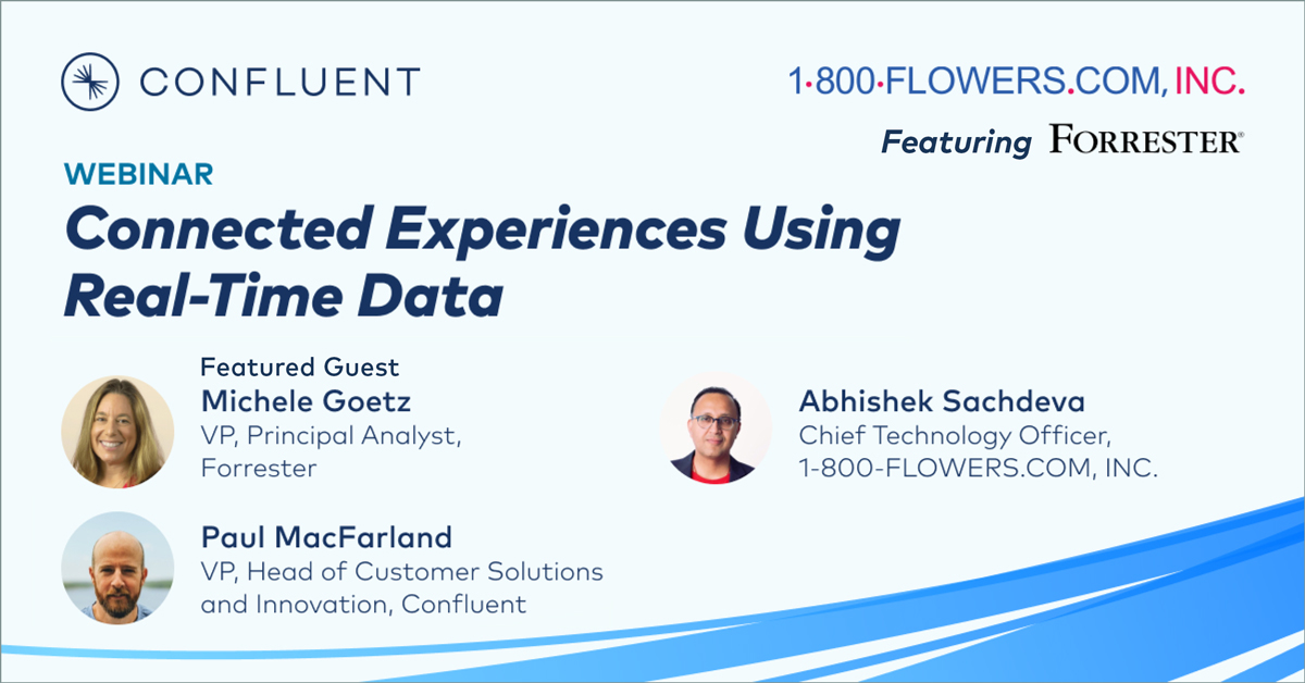confluentinc's tweet photo. Check out this upcoming webinar w/@1800flowers and featured speaker @Mgoetz_FORR from @forrester! You'll learn how 1-800-Flowers modernized its data architecture to attract new customers, boost digital experiences, and streamline complexity. Register here: https://t.co/4zOKB72V9Z https://t.co/xvLXyE82pu