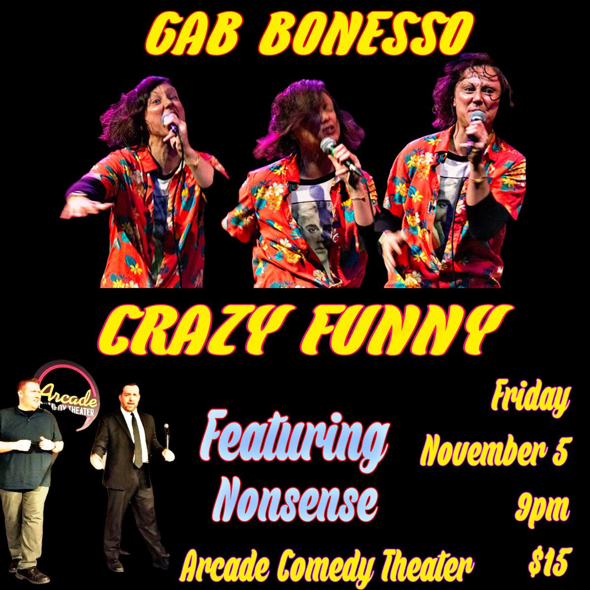 gabbonesso's tweet photo. So excited to be back at @ArcadeComedy on Friday November 5th with my buddies: NONSENSE. @BradMcNary #stevebarth 
Grab tix: https://t.co/OratF4941K https://t.co/5qrmm3IVUy
