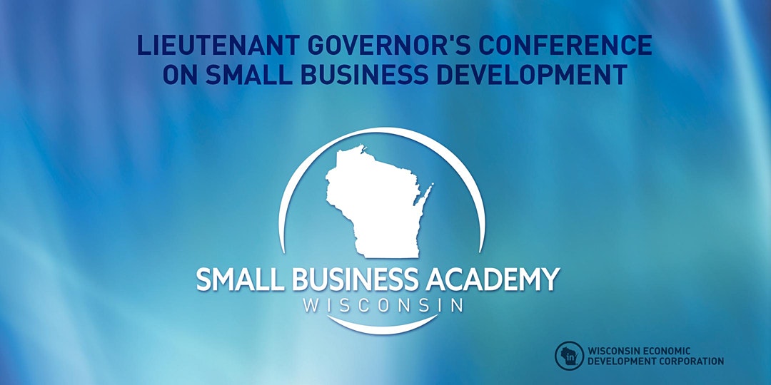 Have you signed up yet? WI Lt Governor's ANNUAL SMALL BUSINESS ACADEMY - VIRTUAL - OCT 26 - 27 2021 - REGISTER NOW  join.inwisconsin.com/ehome/638419 <a href="/WisconsinSBDC/">Wisconsin SBDC</a> <a href="/sbawi/">Lian</a> <a href="/SBA_Wisconsin/">SBA Wisconsin</a> @W@WisDOTsoutheast <a href="/USDOT/">U.S. Department of Transportation</a> <a href="/MadisonRegion/">MadREP</a> @WWBIC <a href="/NewNorthInc/">New North, Inc.</a> <a href="/MomentumWestWI/">Momentum West Wisconsin</a> <a href="/DoyenneGroup/">DoyenneGroup</a> <a href="/M7Region/">Milwaukee 7</a>