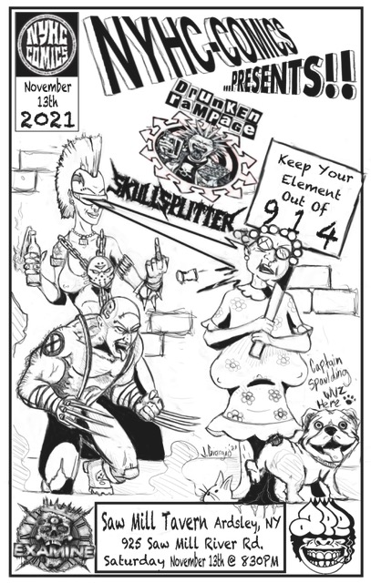 nyhccomics's tweet photo. @nyhccomics
Presents:
"Keep Your Element Out Of 914"
Nov 13th 2021 / 8:30pm
Special Guests
#APEHardcore
@ExamineNyhc
#Skullsplitter
#DrunkenRampage
Location:
#SawMillTavern
925 Saw Mill River Rd
Ardsley, NY 10502
Support The Scene #NYHC
#NYHCCOMICS
https://t.co/mCKrUlRqQ2 https://t.co/WxzSyT9YSI