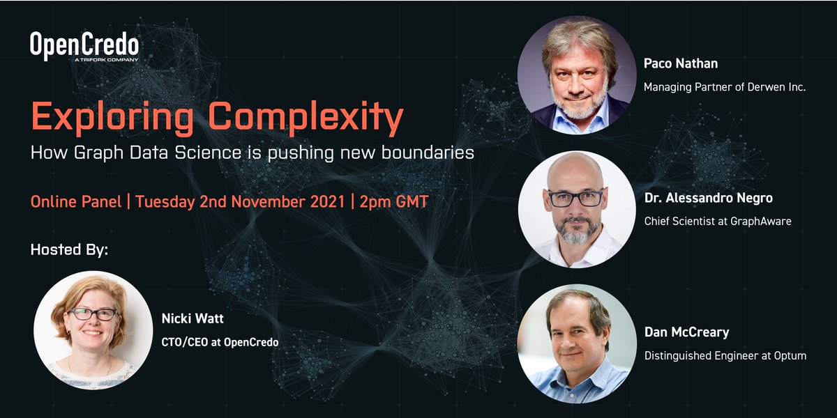 Join us in November for a great discussion with @pacoid, @dmccreary & @AlessandroNegro on how #GraphDataScience is pushing new boundaries. Reserve your spot now: 1ad.biz/s/fhXpU @optum @derwen_ai @graphaware #complexityanalysis #graph #datascience