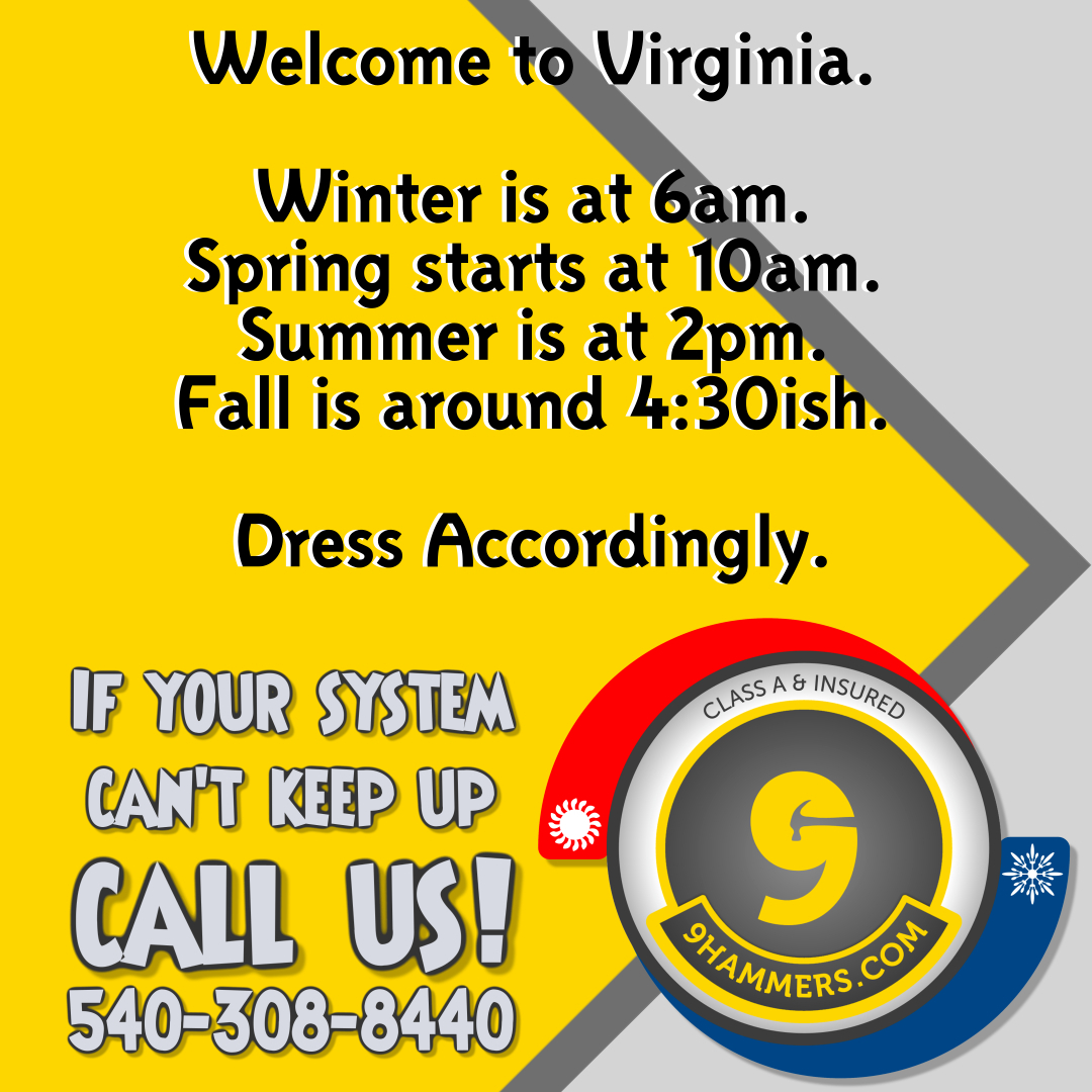 9hammersLLC's tweet photo. If your system is as confused as the weather, give us a call! With 30+ years of experience, our HVAC experts will make sure your system is in peak condition before winter! 540-308-8440 or fill out an online request at https://t.co/H46OcS2pxJ #WinterizeNow https://t.co/YnfoT1GmST