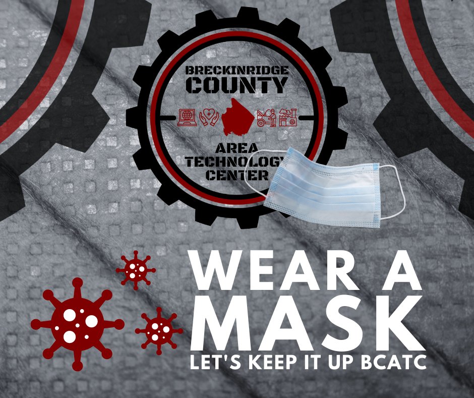 breckatc's tweet photo. Our sending schools have recently updated COVID-19 masking requirements.  The KY Tech school district requires masking of all visitors, students, and staff while in our facility until further notice.  Please be prepared to adhere to these requirements when at BCATC. https://t.co/lFZOSqrxvT