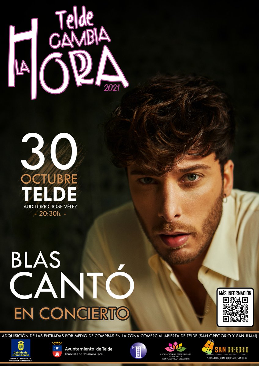 TeldeCultura's tweet photo. 🎶 Telde Cambia La Hora con Blas Cantó en concierto

🗓️Sábado 30 de octubre de 2021, a las 20:30 horas

📍Auditorio José Velez (Parque Urbano de San Juan)

🎟️Adquisición de las entradas en el Teatro Municipal Juan Ramón Jiménez, a través de compras realizadas en la @zcatelde https://t.co/efrnG7WYqD