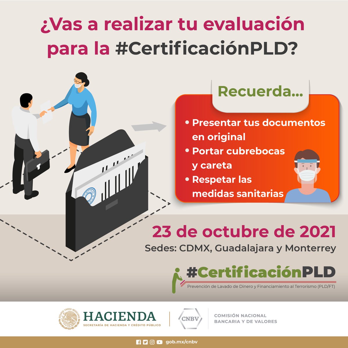 cnbvmx's tweet image. Recuerda que para realizar la evaluación de #CertificaciónPLD el próximo 23 de octubre, debes presentar tus documentos en original, portar cubrebocas y careta en todo momento y respetar las medidas sanitarias.