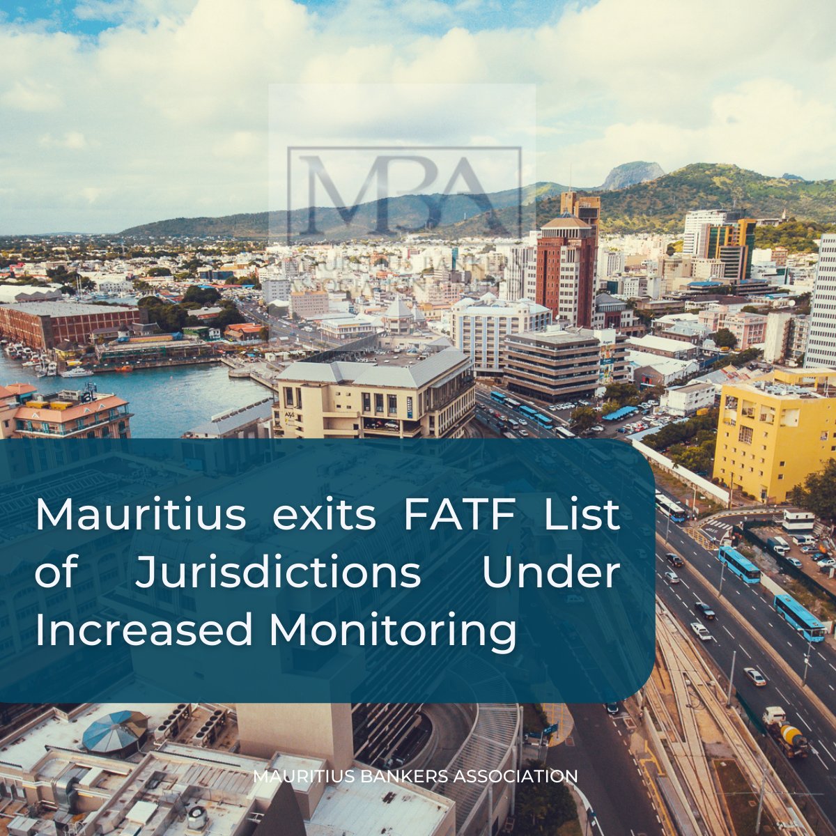 MBA_Mauritius's tweet photo. #Mauritius exits Financial Action Task Force #FATF list of #jurisdictions under increased monitoring, determination and hard work of officials lauded. #MauritiusBankersAssociation, @EssooDaniel  comments: https://t.co/kH6xzORdr8 #GAFI #globalbusiness #banking #financialservices https://t.co/HkL0N1j3v2