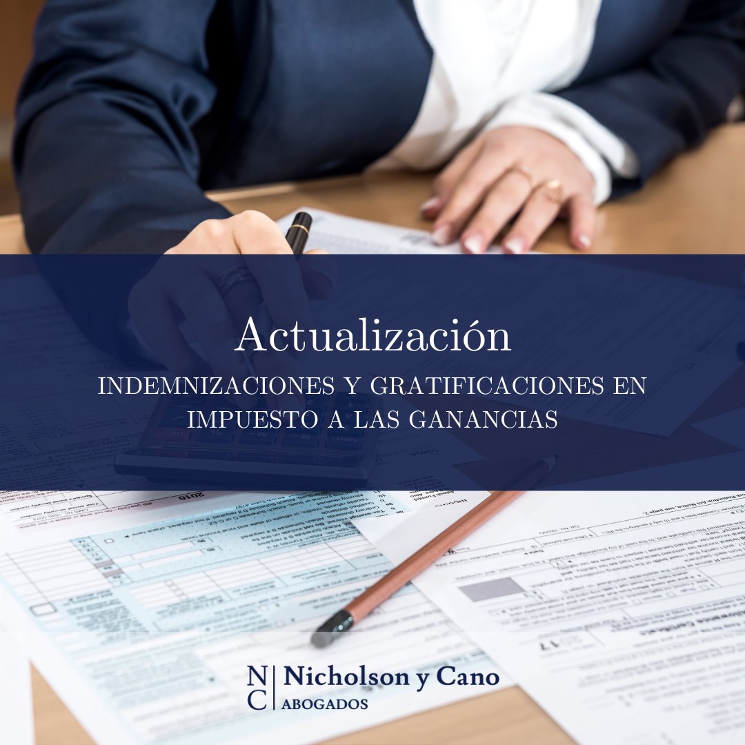 #ActualizaciónNyC
Indemnizaciones y gratificaciones en impuesto a las ganancias ➡️  nicholsonycano.com.ar/indemnizacione…