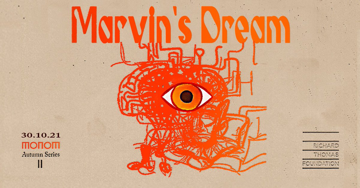 Marvin's Dream Party lineup is out ❤

Numa Gama (live), Urubu Marinka, Saeko Killy

When: 18h30 - 5am. 30.10.2021
Where: MONOM - Nalepastr.18, 12459, Berlin
Entry: 15€ / 12€ (party only) - bit.ly/marvinsticket

Event: fb.com/events/9372813…
Release: bit.ly/marvinsdream