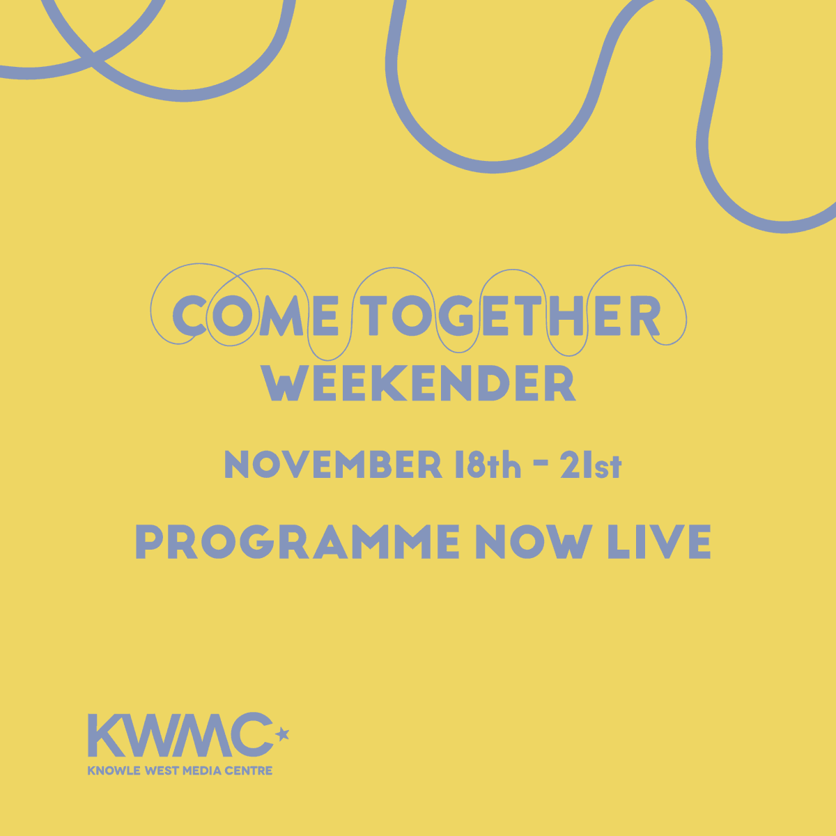 knowlewestmedia's tweet photo. Booking is now live for the Come Together Weekender: four days of talks, workshops, and events exploring how we can connect through a mix of digital + physical spaces. All events are free and accessible in person, virtually, or both. All welcome 🙌 

https://t.co/PdvthgRok3 https://t.co/N1OyXm0ds6