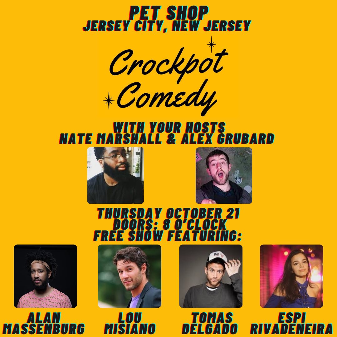 Alexgrubard's tweet photo. @crockpotcomedy tonight at #PetShopJC in #JerseyCity #NJ
featuring:
@thetomdnyc
@AlanMassenburg
@EspiRivadeneira
@LouMisiano
@IsThatNateM
& more!
https://t.co/rQCZldhtIz https://t.co/XwDls0RN0B