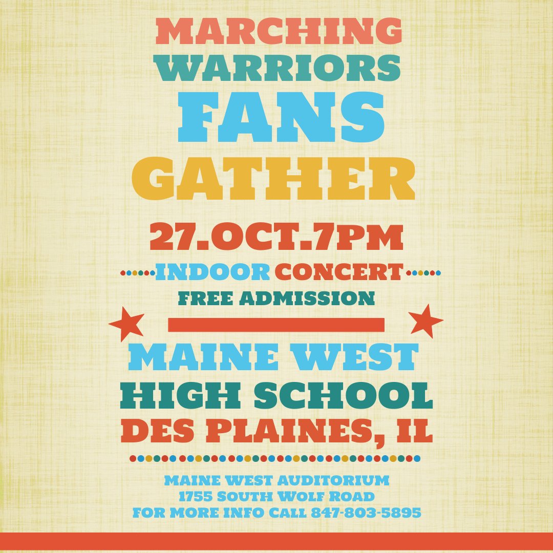 MWFineArts's tweet photo. See your 2021 Marching Warriors ONE LAST TIME...this time indoors in the Auditorium! Wed. 10/27 at 7:00 p.m. Admission is Free. See you there! @mainewestband @mwhs207 @mainewestfab @maine_west #207Now #band #musiced #marchingwarriors https://t.co/hveitQ2WNJ