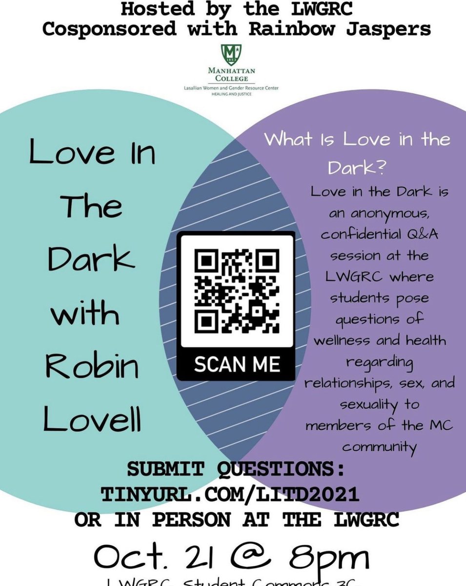 Come Join us tonight for Love In the Dark with Dr. Robin Lovell at 8pm in the LWGRC! A valid MC student ID and email address will be required, and covid protocols observed. Please use the QR code to submit your questions in advance ! We look forward to seeing you guys there!