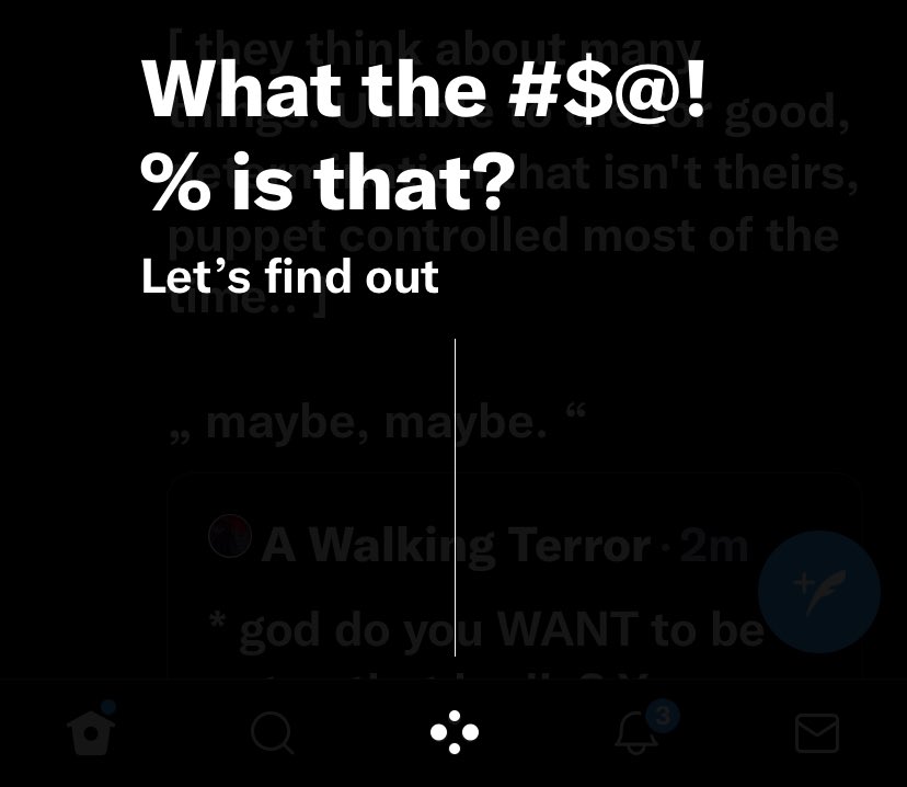 ⠀
⠀ ⠀⠀✎ ⨾  ─ WHAT THE #$@! IS THAT 🧍🏻‍♀️