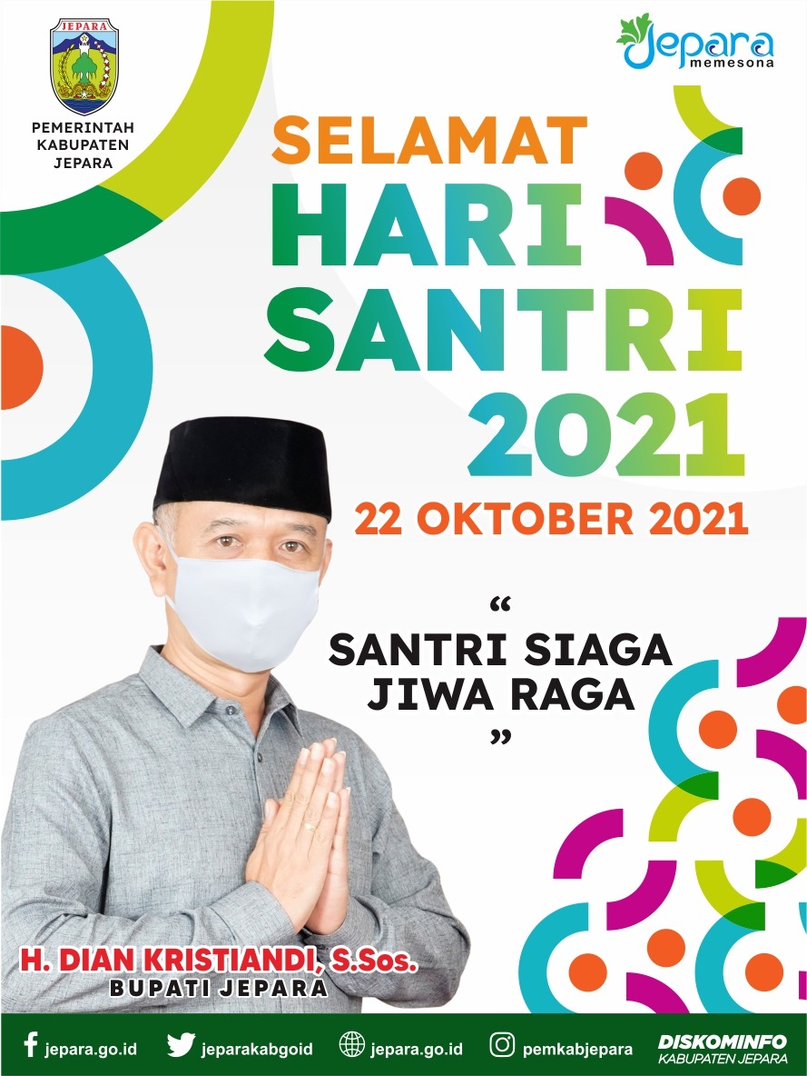 Pemerintah Kabupaten Jepara mengucapkan Selamat Hari Santri, 22 Oktober 2021. 

Santri Siaga Jiwa Raga.

#harisantri2021