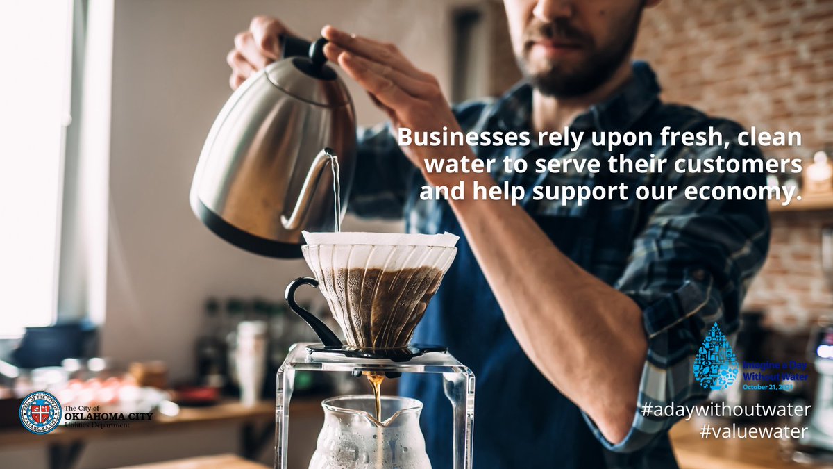 cityofokc's tweet photo. Your favorite restaurant, tea house and coffee shop relies upon fresh, clean drinking water to serve their customers. Our water not only benefits public health and safety, helps support economic growth in the region. #adaywithoutwater #ValueWater https://t.co/e0jwvRwKSq
