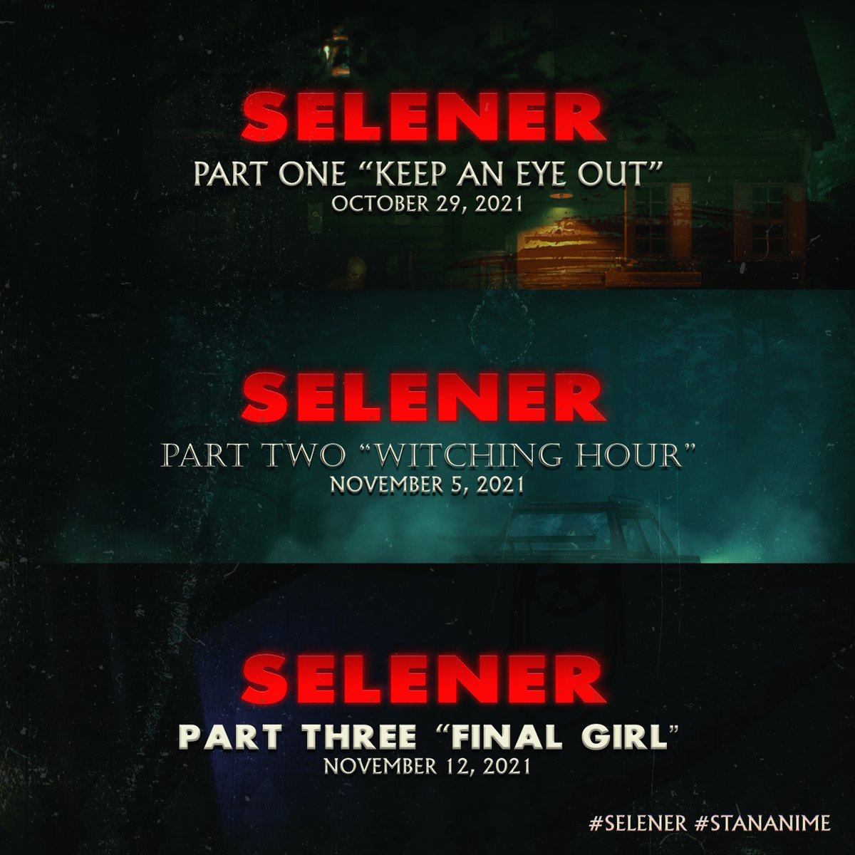 See You Next Week! 🎃🗡️
-- SELENER RELEASE DATES --
Selener Part 1: Keep An Eye Out #oct29
Selener Part 2: Witching Hour #nov5
Selener Part 3: Final Girl #nov12

#SELENER #STANANIME
