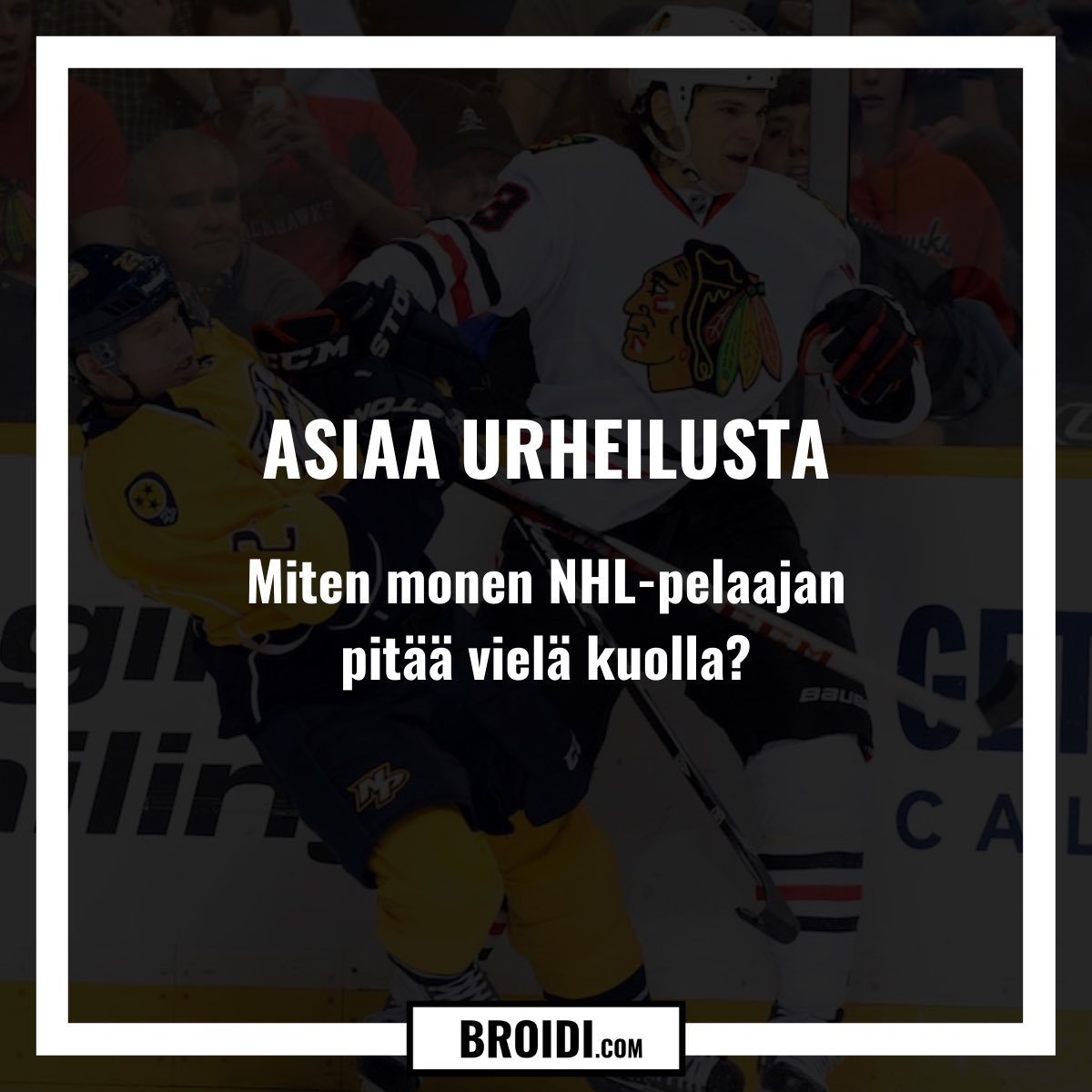 BroidiCom's tweet photo. NHL:ssä vallitseva kulttuuri on hengenvaarallinen, kirjoittaa @OllonqvistMarko

Lue koko artikkeli Broidin blogista: https://t.co/nXPFzzpGis

#NHLfi https://t.co/m0iUdBFwpf
