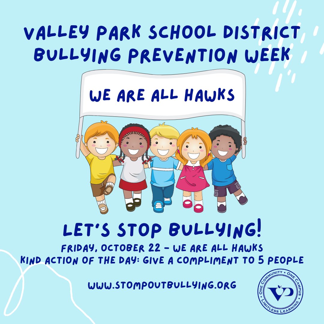 Wrapping up our week of Bullying Prevention Awareness, Friday is "We are ALL HAWKS" day! Make sure to wear your orange and blue and complete the kind action of the day: give a compliment to 5 people! #thisisvpms #vppride
