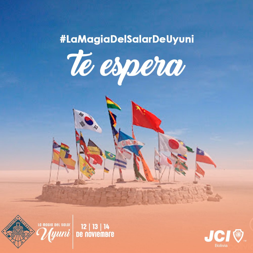 JCIBolivia2021's tweet photo. ¿Estas listo para la Convención Nacional?
Este 12, 13 y 14 de noviembre te esperamos en el increíble Salar de Uyuni.

#LaMagiaDelSalar https://t.co/KNl9KI9Jjl