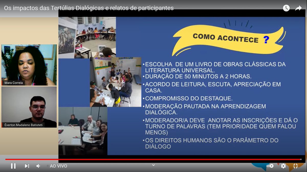 IX Encontro de Tertúlias Dialógicas ao vivo: youtube.com/watch?v=oS6Gqr…  

#TertúliasDialógicasTransformam
