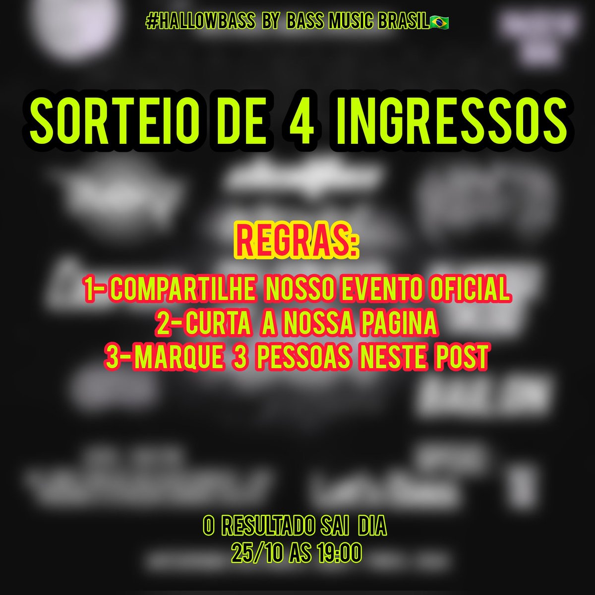 BassMusicBrasil's tweet photo. SORTEIO DE 4 INGRESSOS DO #HALLOWBASS 🤘🇧🇷 

⚠️PARTICIPE ATRAVÉS DO LINK ABAIXO ⚠️
https://t.co/4euDAtOTJO https://t.co/Gfd7aNQHii