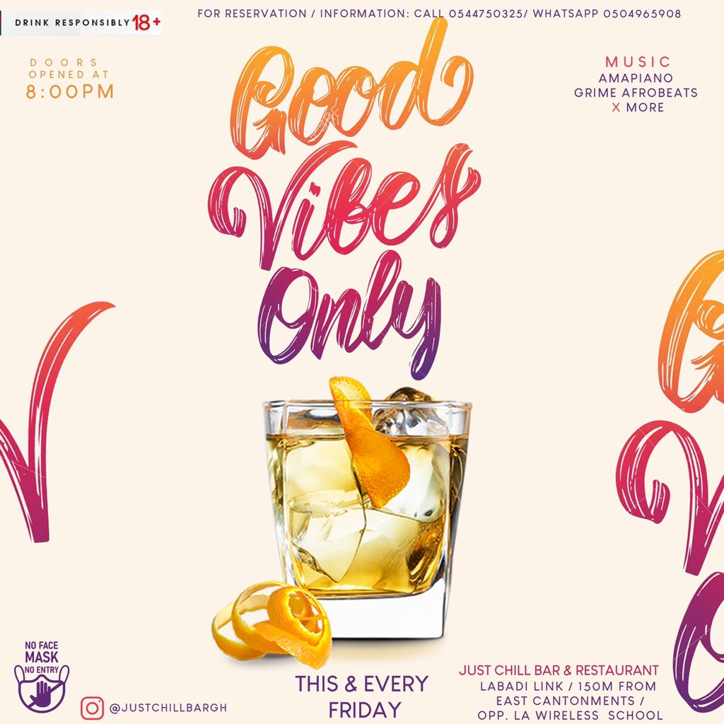 Donslim14's tweet photo. 🔥🍾 TOMORROW inside Just Chill  Bar &amp; Restaurant - Labadi Link; Opp. La Wireless School #GoodVibesOnly #justChillBar https://t.co/8jGrhnKt9H
